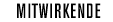 mitwirkende